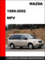 Thumbnail Mazda MPV 1999-2002 Workshop Factory Service Repair Manual