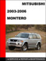 Thumbnail Mitsubishi Montero 2003-2006 Factory Service Repair Manual