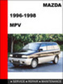 Thumbnail Mazda MPV 1996-1998 Factory Service Repair Manual Download Thumbnail Mazda MPV 1996-1998 Factory Service Repair Manual Download