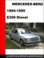 Thumbnail Mercedes-Benz E300 Diesel 1994-1995 Service Repair Manual Thumbnail Mercedes-Benz E300 Diesel 1994-1995 Service Repair Manual