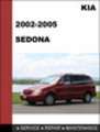 Thumbnail KIA Sedona 2002-2005 Factory Service Repair Manual Download Thumbnail KIA Sedona 2002-2005 Factory Service Repair Manual Download