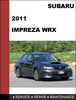 Thumbnail Subaru impreza WRX 2011 factory SHOP Service Repair Manual Thumbnail Subaru impreza WRX 2011 factory SHOP Service Repair Manual