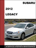 Thumbnail Subaru Legacy 2012 factory SHOP Service Repair Manual Thumbnail Subaru Legacy 2012 factory SHOP Service Repair Manual