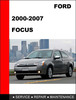 Thumbnail Focus 2000 - 2007 Workshop Service Repair Manual Thumbnail Focus 2000 - 2007 Workshop Service Repair Manual