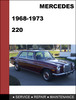 Thumbnail Mercedes-Benz 220 1968-1973 Factory WORKSHOP Service Repair manual Download Thumbnail Mercedes-Benz 220 1968-1973 Factory WORKSHOP Service Repair manual Download