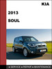 Thumbnail KIA Soul 2013 Factory Service Repair manual & Electronic Troubleshooting manual Thumbnail KIA Soul 2013 Factory Service Repair manual & Electronic Troubleshooting manual
