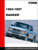 Thumbnail Ford Ranger 1993 to 1997 Factory workshop Service Repair manual Thumbnail Ford Ranger 1993 to 1997 Factory workshop Service Repair manual