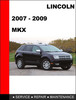 Thumbnail Lincoln MKX 2007 to 2010 Factory workshop Service Repair manual Thumbnail Lincoln MKX 2007 to 2010 Factory workshop Service Repair manual