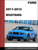 Thumbnail Ford Mustang 2011 to 2012 Factory workshop Service Repair manual Thumbnail Ford Mustang 2011 to 2012 Factory workshop Service Repair manual