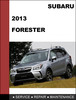 Thumbnail Subaru Forester 2013 factory SHOP Service Repair Manual