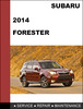 Thumbnail Subaru Forester 2014 factory SHOP Service Repair Manual
