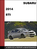 Thumbnail Subaru impreza WRX and Impreza WRX STI 2014 factory SHOP Service manual