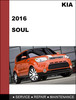 Thumbnail KIA Soul 2016 OEM Factory Service Repair Workshop Manual