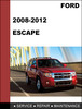 Thumbnail Ford Escape 2008 to 2012 Factory workshop Service Repair Manual Download