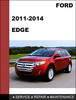 Thumbnail Ford Edge 2011 2012 2013 2014 Factory workshop Service Repair manual