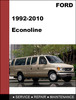 Thumbnail Ford Econoline 1992-2010 Factory workshop Service Repair Manual