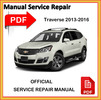 Thumbnail Chevrolet Traverse 2013 2014 2015 2016 Factory workshop service manual Thumbnail Chevrolet Traverse 2013 2014 2015 2016 Factory workshop service manual