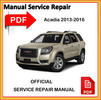 Thumbnail GMC Acadia 2013 2014 2015 2016 Factory workshop service Manual Thumbnail GMC Acadia 2013 2014 2015 2016 Factory workshop service Manual
