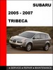 Thumbnail 2005-2006-2007 Subaru Tribeca Factory Service Repair Manual Thumbnail 2005-2006-2007 Subaru Tribeca Factory Service Repair Manual