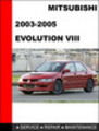 Thumbnail MITSUBISHI EVOLUTION 8 VIII 2003-2005 Service repair manual Thumbnail MITSUBISHI EVOLUTION 8 VIII 2003-2005 Service repair manual