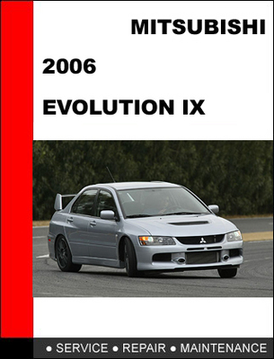 Product picture Mitsubishi Evolution  EVO 9 IX 2006 Service Repair Manual