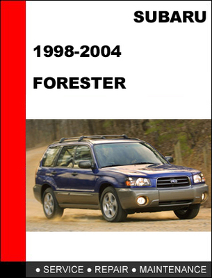 Product picture 1998-2004 Subaru Forester Factory Service Repair Manual