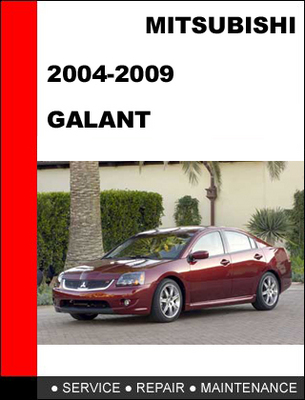 Product picture Mitsubishi Galant 2004-2009 Factory Service Repair Manual
