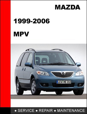 Product picture Mazda MPV 1999-2006 Workshop Factory Service Repair Manual
