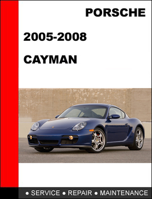 Product picture Porsche Cayman 2005-2008 Workshop Service Repair Manual