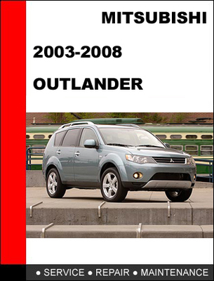 Product picture Mitsubishi Outlander 2003-2008 Service Repair Manual