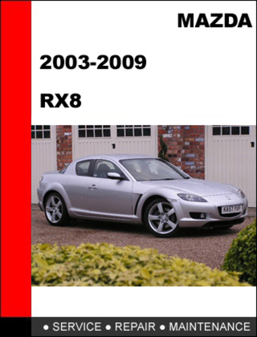 Product picture Mazda RX8 2003-2009 Factory Service Repair Manual