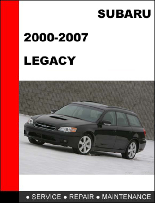 Product picture Subaru Legacy 2000-2007 Workshop Service Repair Manual