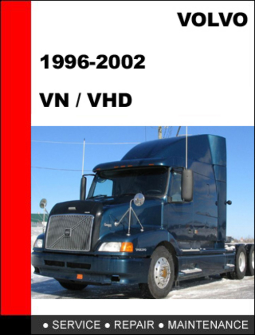 Product picture Volvo Trucks VN VHD 1996-2002 Factory Service repair manual