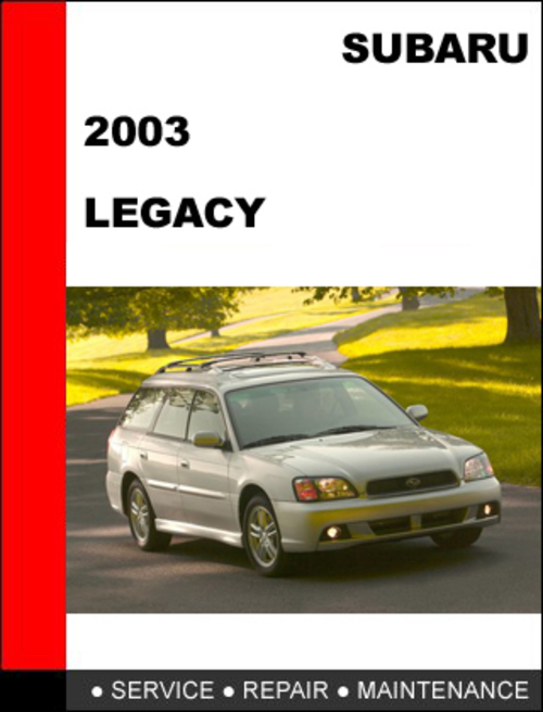 Product picture Subaru Legacy 2003 Workshop Factory Service Repair Manual