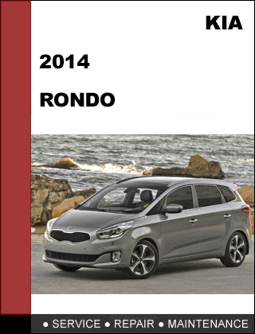 Product picture KIA RONDO 2014 Factory Workshop Service Repair Manual