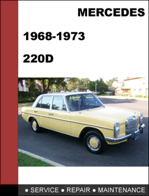 Product picture Mercedes-Benz 220D 1968-1973 Factory WORKSHOP Service Repair manual Download