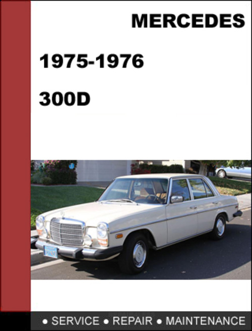 Product picture Mercedes-Benz 300 1975-1976 Factory WORKSHOP Service Repair manual