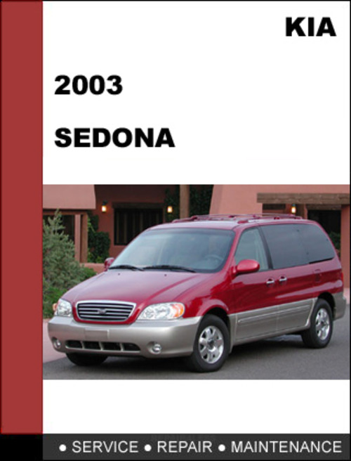 Product picture KIA Sedona 2003 Factory Service Repair  Manual & Electronic Troubleshooting manual