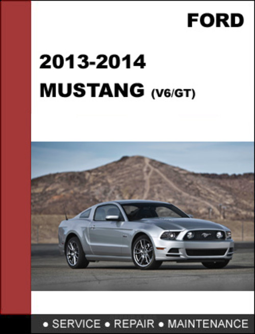 Product picture Ford Mustang 2013 & 2014  Factory workshop Service Repair Manual