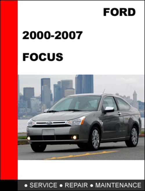 Product picture Ford Focus 2000 to 2007 Factory workshop Service Repair Manual