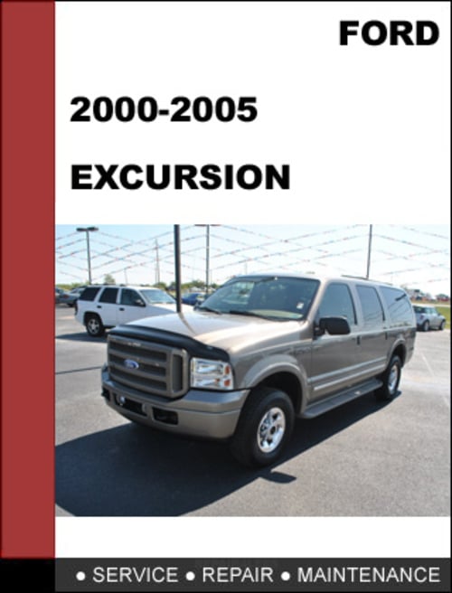 Product picture Ford Excursion 2000 to 2006 Factory workshop Service Repair Manual