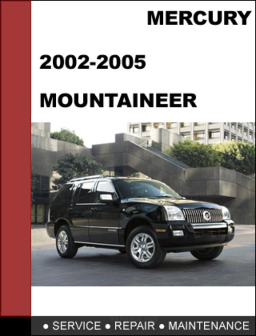 Product picture Mercury Mountaineer 2002 to 2005 Factory workshop Service Repair Manual