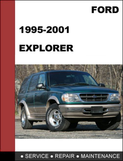 Product picture Ford Explorer 1995 to 2001 Factory workshop Service Repair Manual