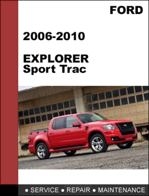 Product picture Ford Explorer & Explorer Sport Trac 2006 to 2010 Factory workshop Service Repair Manual