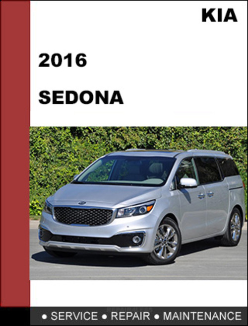 Product picture KIA Sedona 2016 OEM Factory Service Repair Workshop Manual