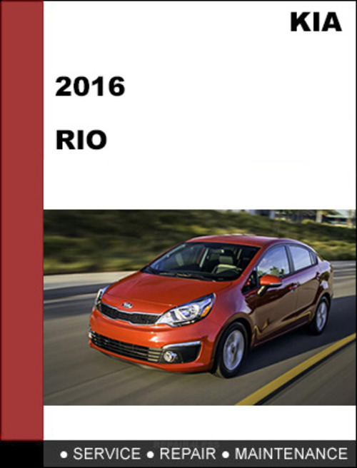 Product picture KIA RIO 2016 GDI OEM Factory Service Workshop Repair Manual
