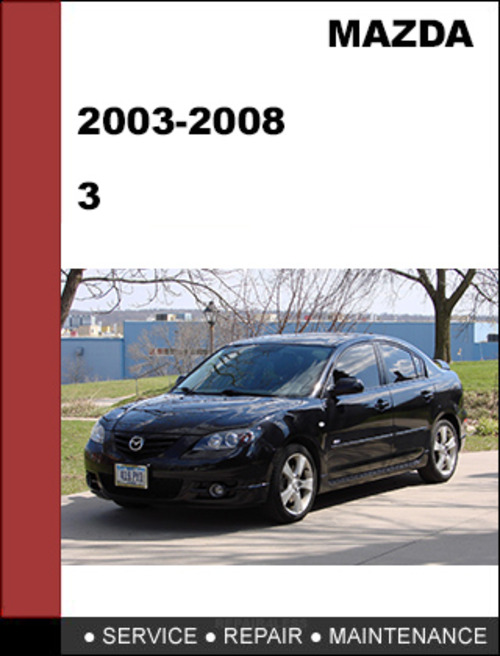 Product picture Mazda 3 GS/GT 2003 -2008 Factory workshop Service Repair Manual