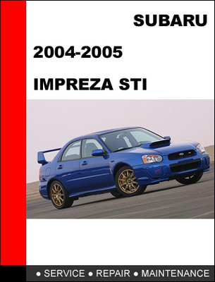 Product picture 2004-2005 Subaru impreza WRX STI Service Repair Manual 